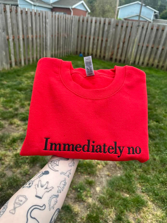 Immediately No Crewneck