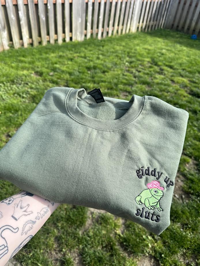 Giddy Up Sluts Crewneck