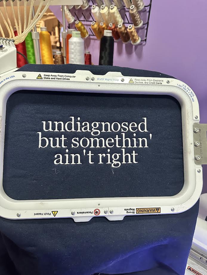 Undiagnosed but Somethin' Ain't Right Crewneck