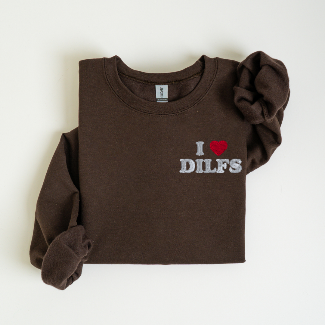 I Love Dilfs Crewneck
