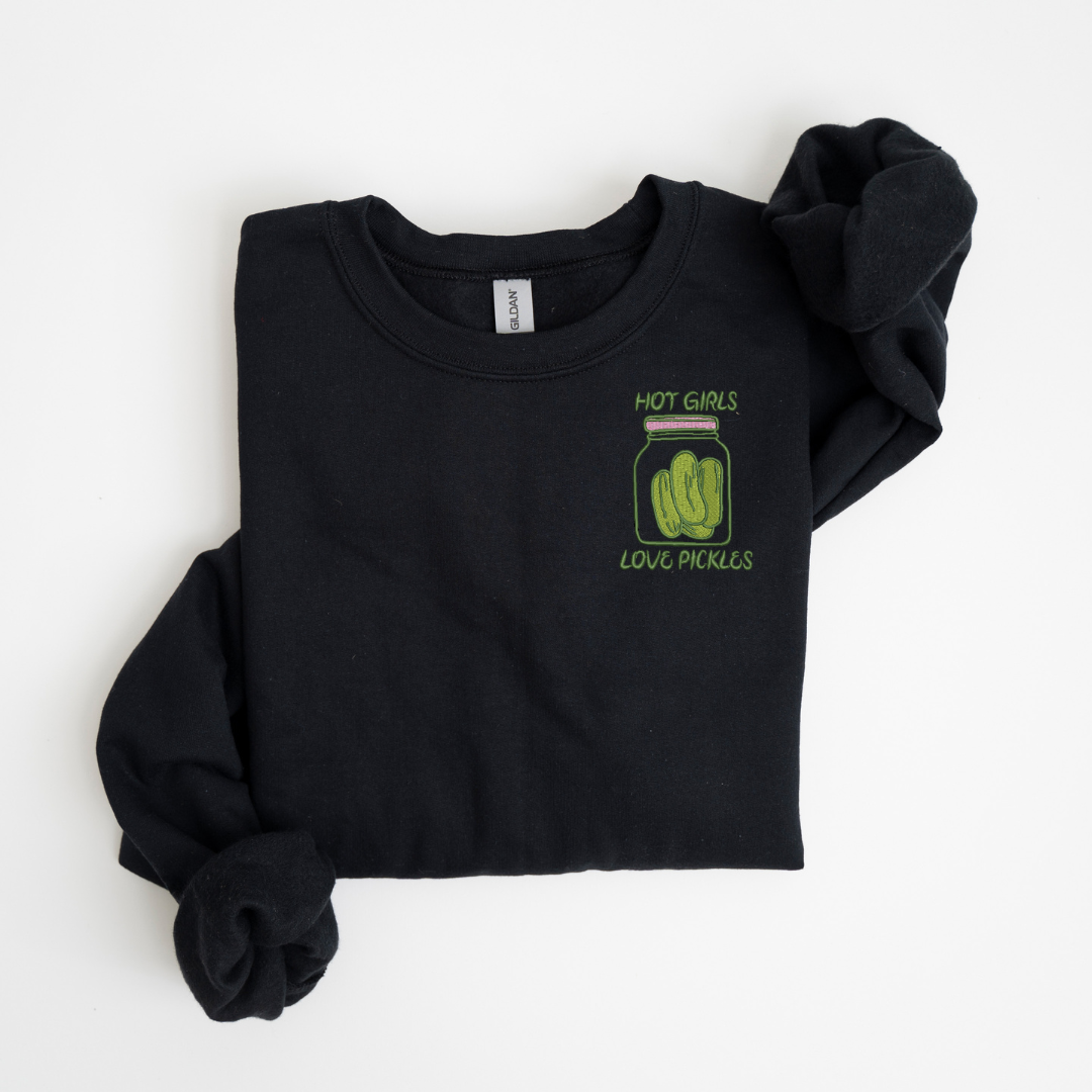 Hot Girls Love Pickles Crewneck