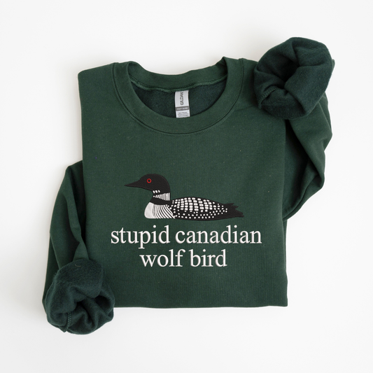 Stupid Canadian Wolf Bird Crewneck